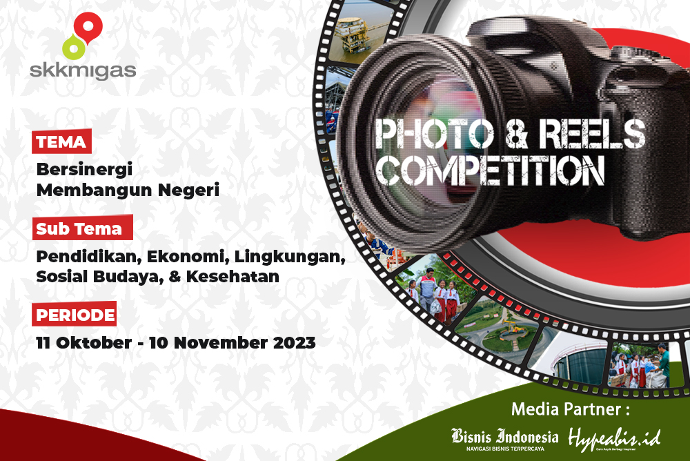 PHOTO & REELS COMPETITION SKK MIGAS X HYPEABIS.ID