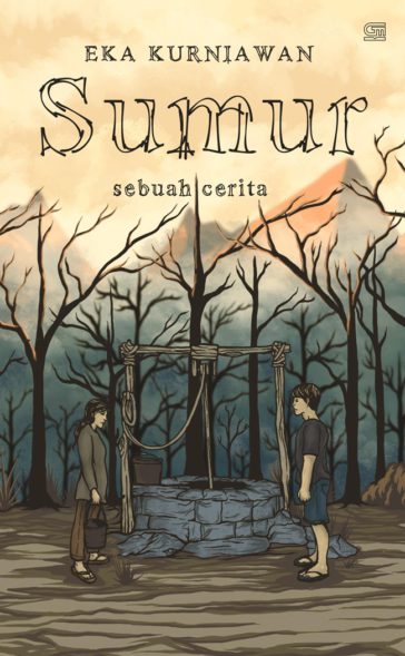 Ilustrasi buku Sumur karya Eka Kurniawan (sumber gambar Gramedia.com)